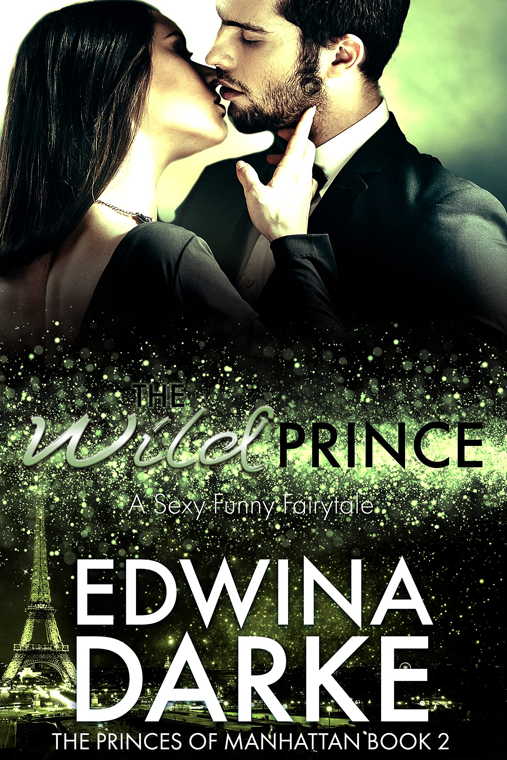 The Wild Prince (The Princes of Manhattan #3)