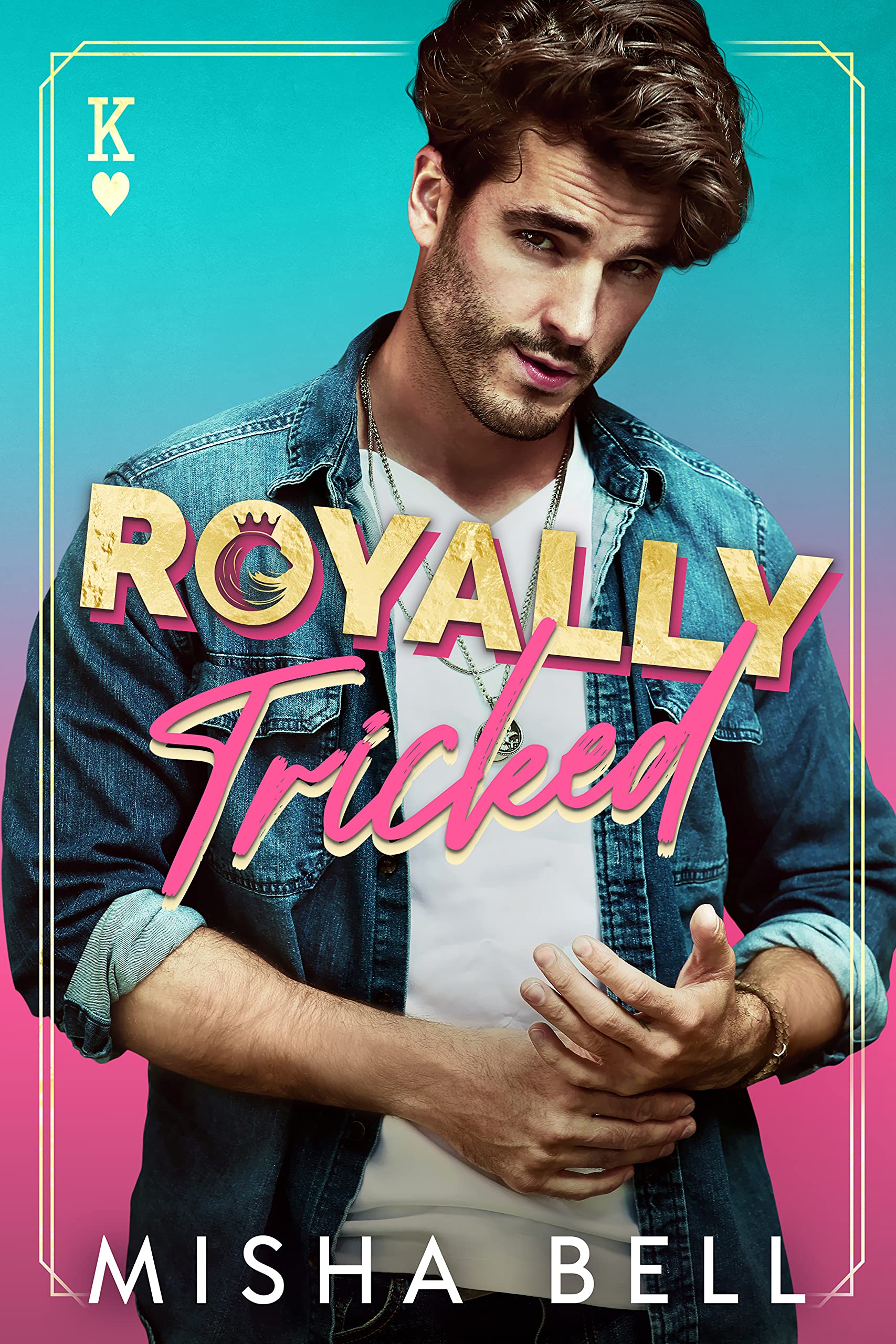 Royally Tricked (Kindle Edition)