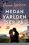 Medan världen ser på