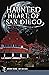 Haunted Heart of San Diego by Brian Clune