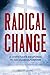 Radical Change: A Christian's Response to Secular Humanism