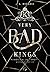 Very Bad Kings (Kingston University, #1)