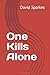 One Kills Alone by David Sparkes