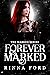 Forever Marked (The Marked Series #4)