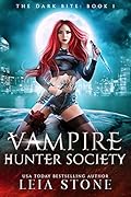 The Dark Bite (Vampire Hunter Society, #1)