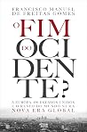 O Fim do Ocidente?