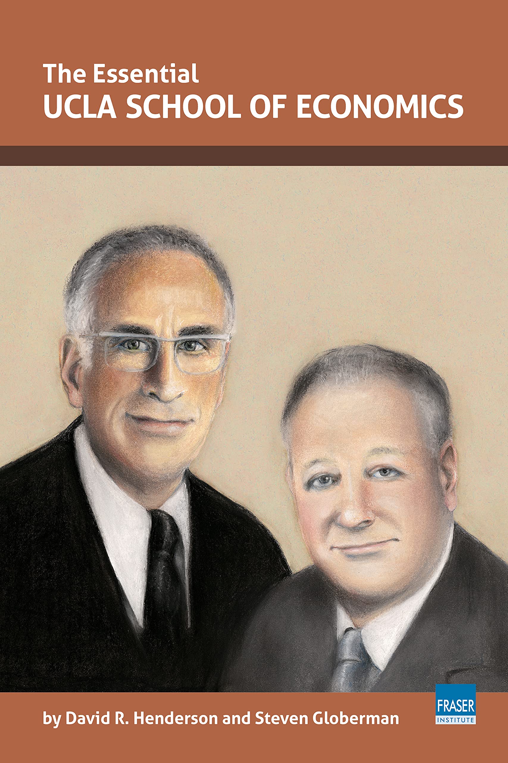 The Essential UCLA School of Economics (Essential Scholars)
