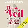 The Veil by Rachel   Harrison