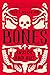 Bones: Inside and Out