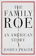The Family Roe: An American Story