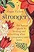 Stronger: The honest guide ...