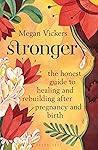 Stronger: The hon...