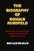 THE BIOGRAPHY OF DONALD RUM...