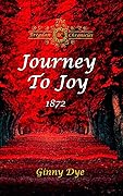 Journey to Joy: 1872