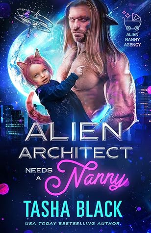 Alien Architect Needs a Nanny (Alien Nanny Agency #1)