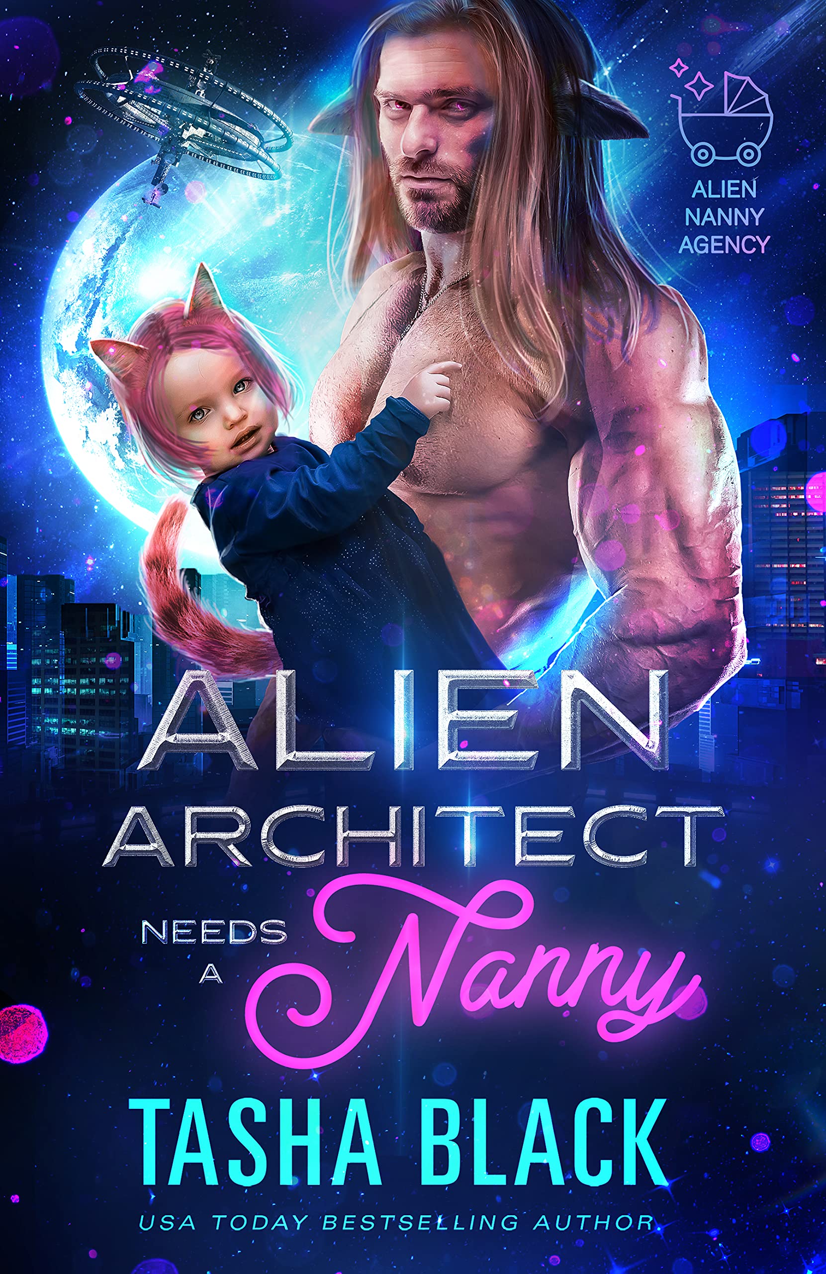 Alien Architect Needs a Nanny (Alien Nanny Agency #1)