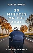 20 Minutes On the Road