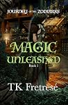 Magic Unleashed (Journey of the Zodiarks, #1)