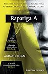 Rapariga A by Abigail Dean