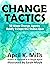 Change Tactics by April K. Mills