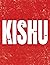 KISHU