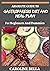 Absolute Guide To Gastroparesis Diet And Meal Plan For Beginn... by Caroline Bella
