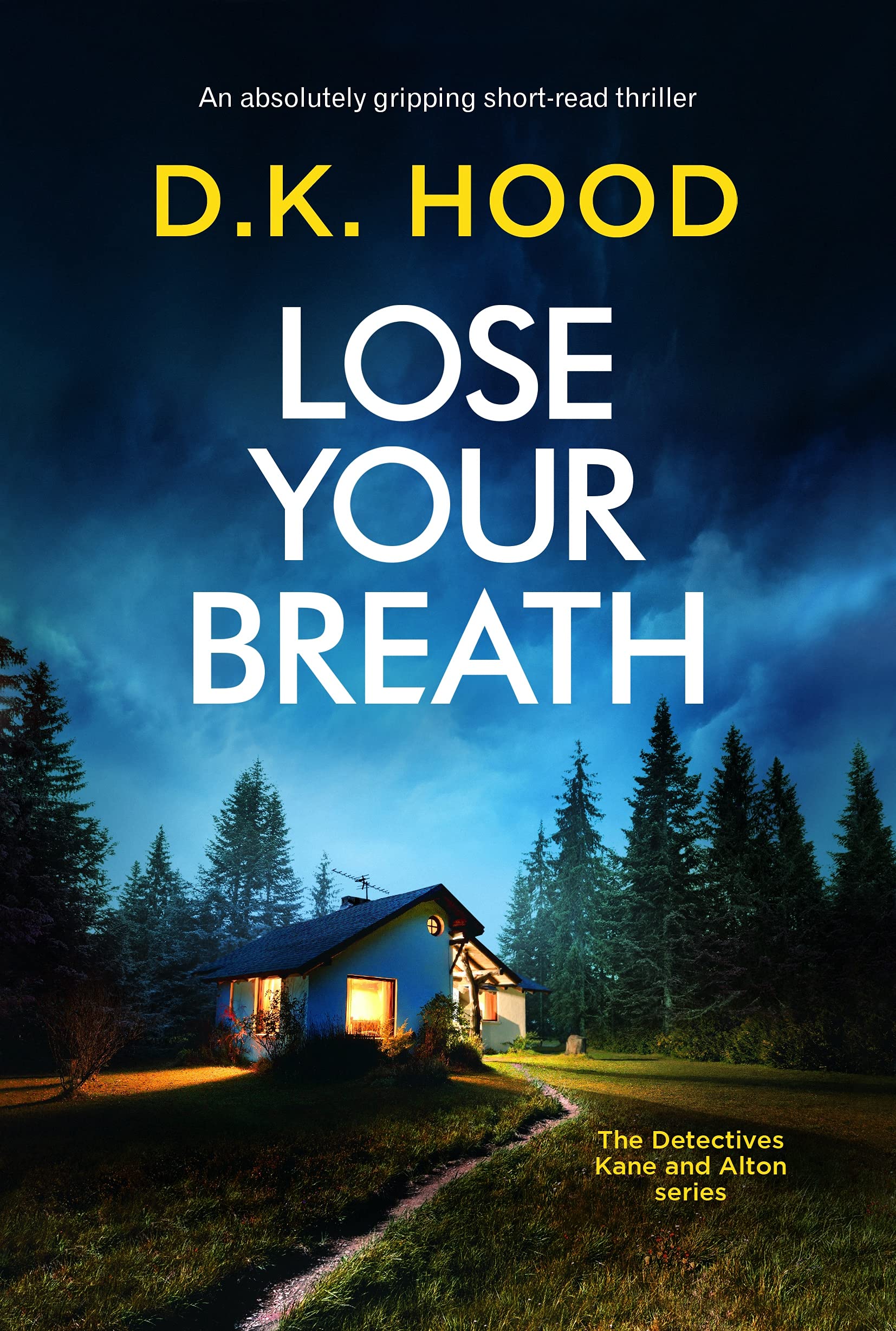Lose Your Breath (Detectives Kane and Alton, #12.5)