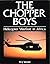 The Chopper Boys: Helicopte...