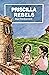Priscilla Rebels