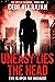 Uneasy Lies the Head: A Thr...