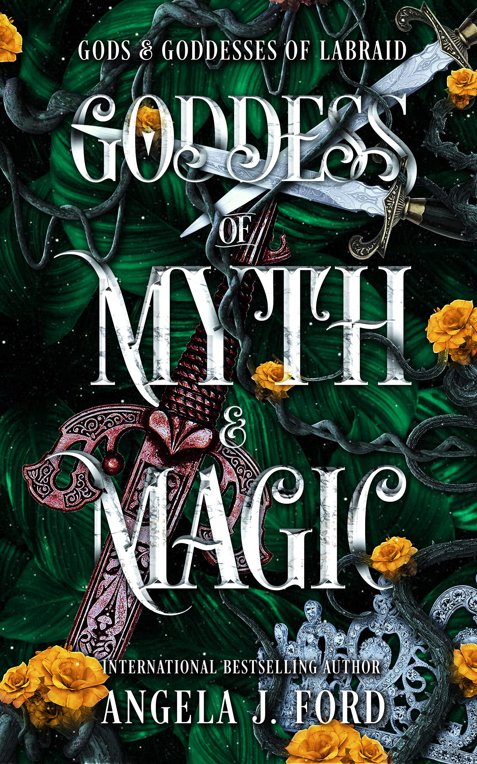 Goddess of Myth and Magic (Gods & Goddess of Labraid, #2)