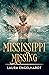 Mississippi Missing by Laura Engelhardt