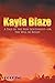 Kayla Blaze: a Tale of the ...