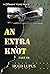 An Extra Knot Part VII (A D...