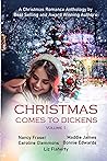 Christmas Comes to Dickens by Nancy  Fraser