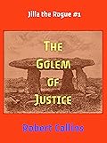 The Golem of Justice