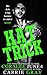 Hat Trick by Coralee June