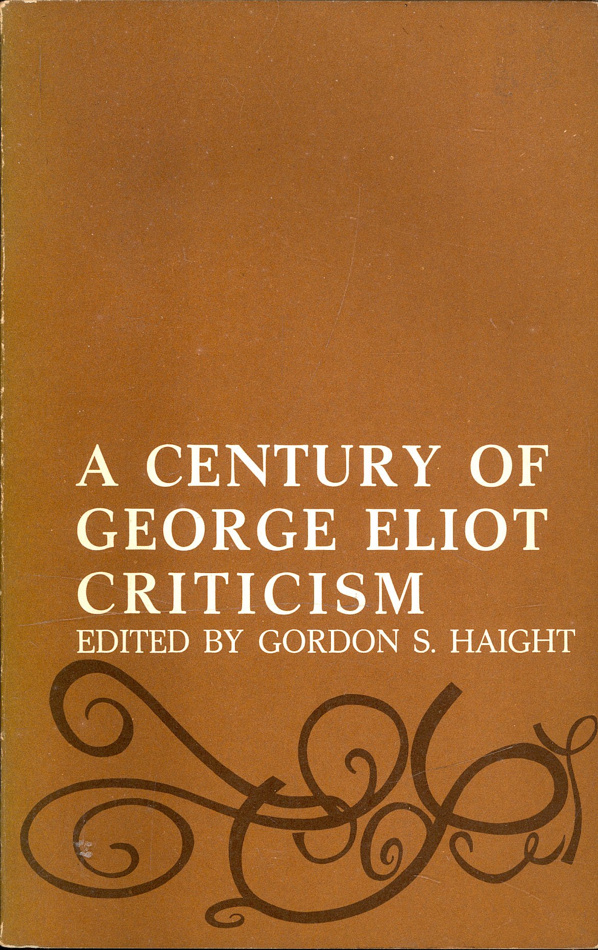 A Century of George Eliot Criticism