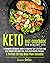 KETO DIET COOKBOOK FOR HEAL...
