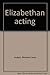 Elizabethan acting