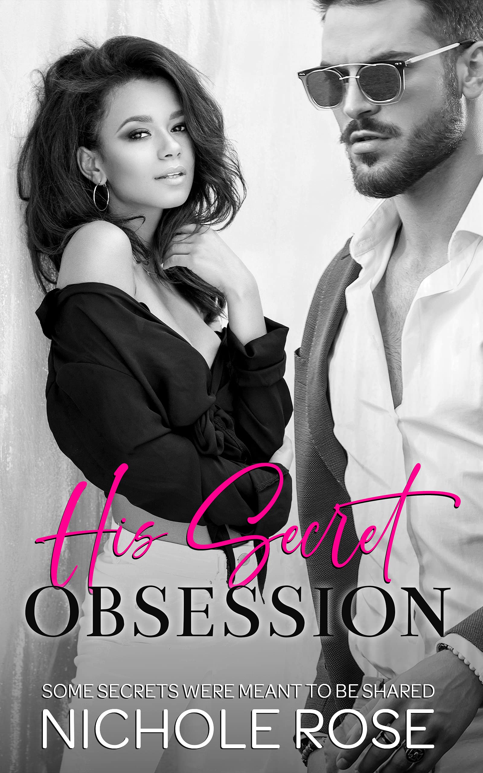 His Secret Obsession (Kindle Edition)