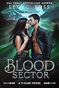 Blood Sector (V-Clan, #1)