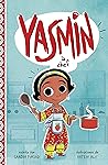 Yasmin la chef (Yasmin en español) by Saadia Faruqi