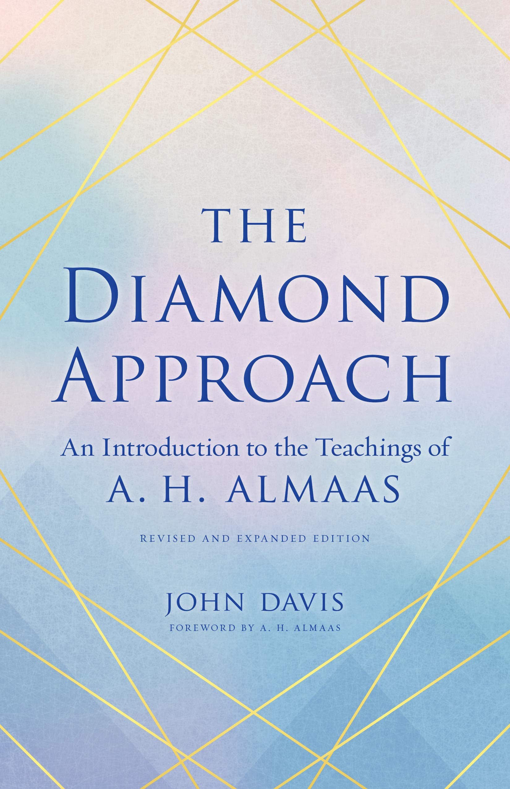 The Diamond Approach: An Introduction to the Teachings of A. H. Almaas (Paperback)