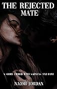 The Rejected Mate (The Rejected Mate Series Book 1)