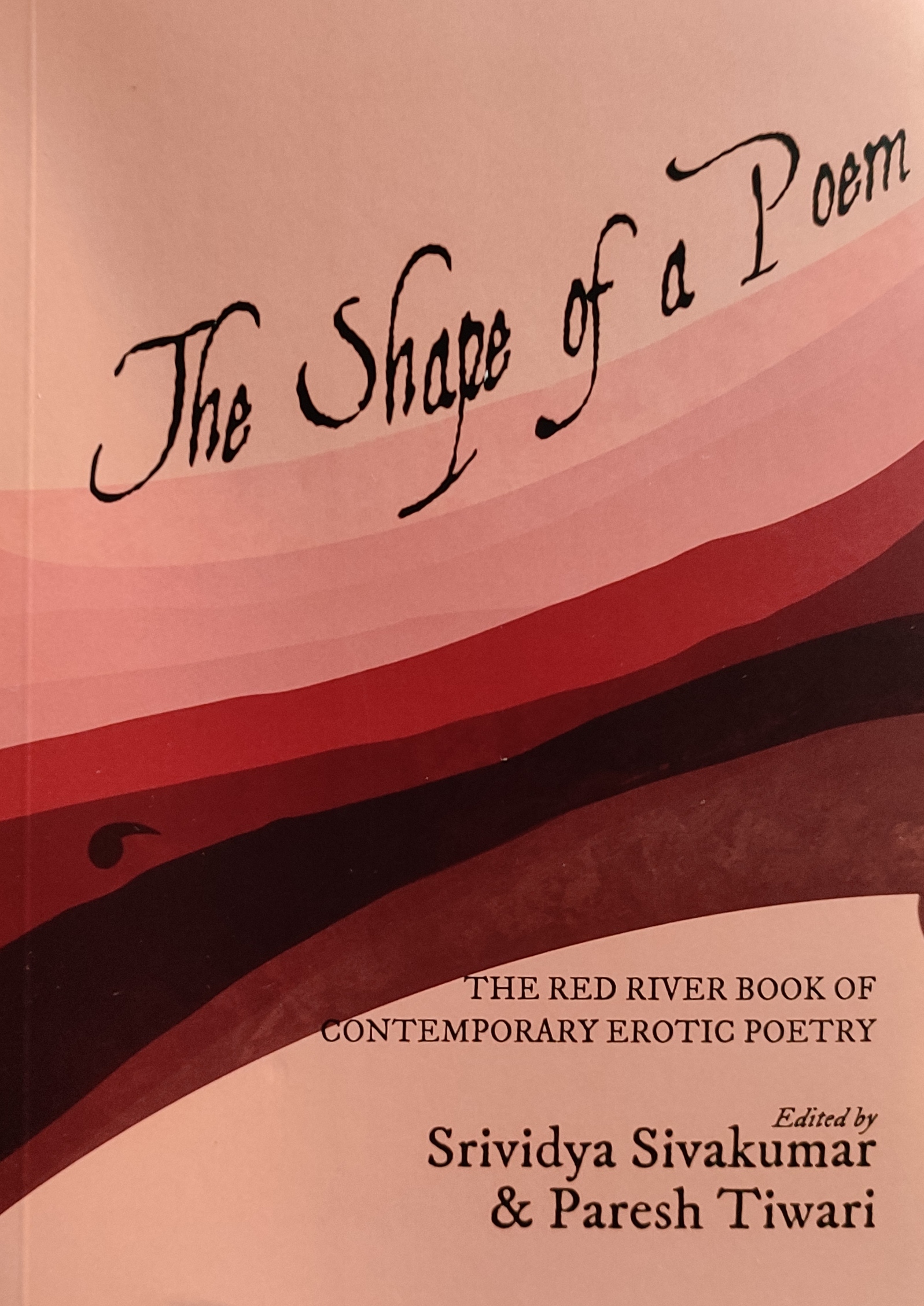 The Shape of a Poem: The Red River Book of Contemporary Erotic Poetry