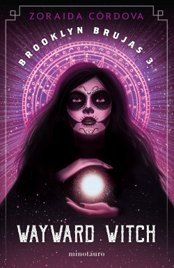 Portada de Wayward Witch, de Zoraida Córdova