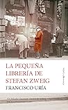 La pequeña librería de Stefan Zweig by Francisco Uría