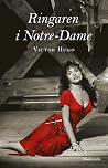 Ringaren i Notre Dame by Victor Hugo
