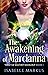 The Awakening of Marcianna by Isabelle Markus